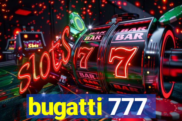 bugatti 777